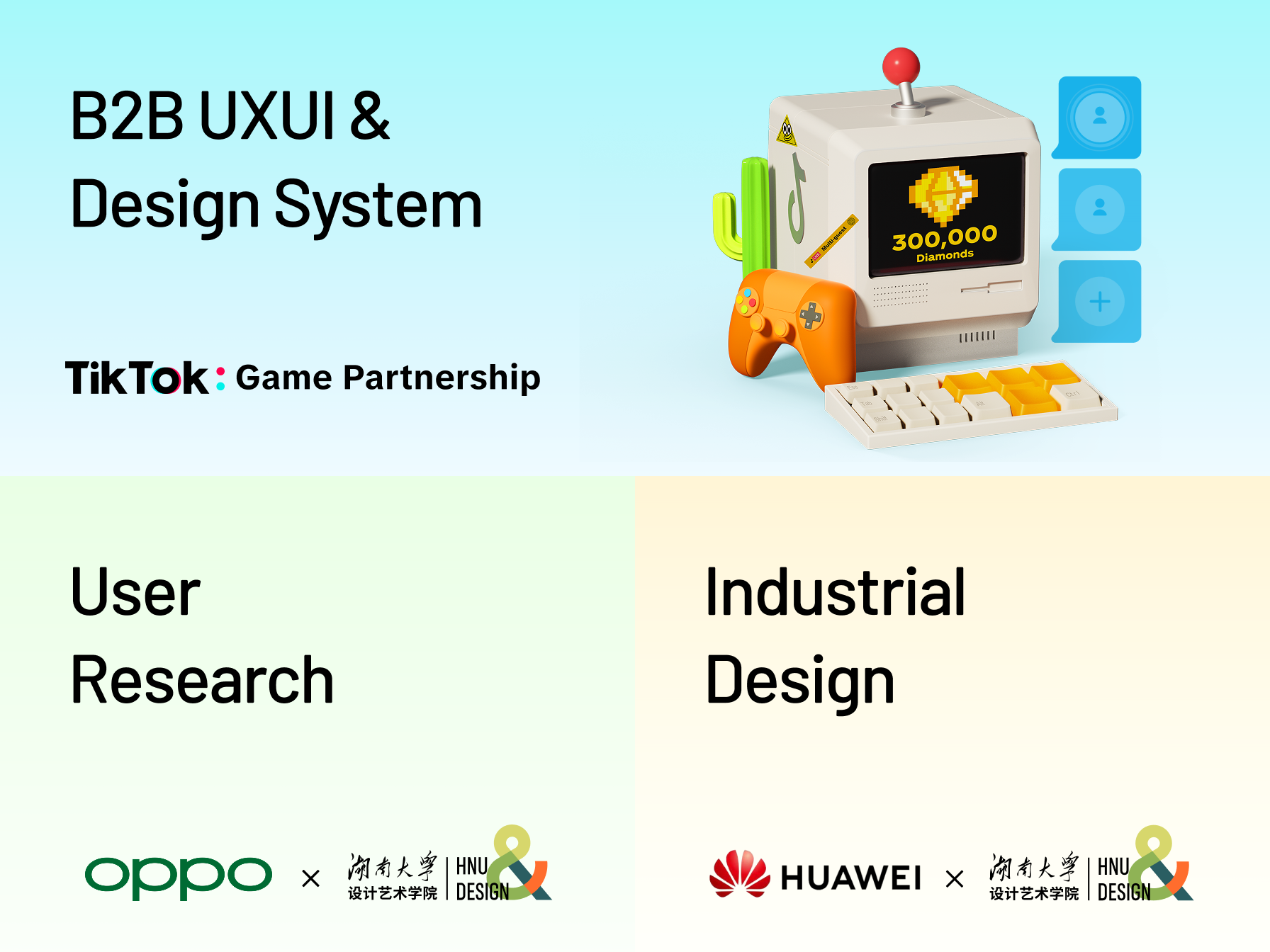 B2B UXUI and design system work for TikTok for Gaming, OPPO, and HUAWEI